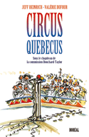 Circus quebecus